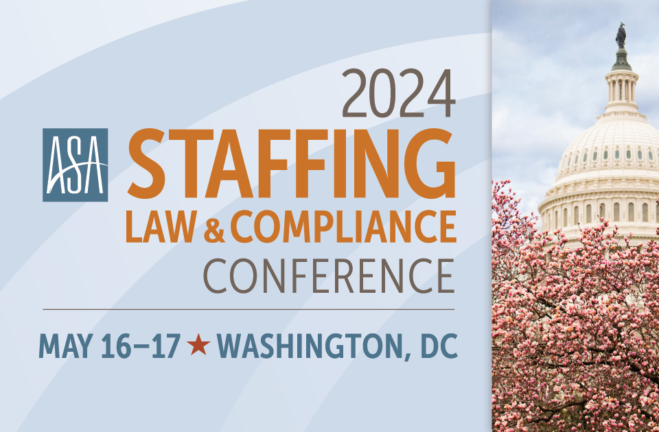 ASA 2024 Staffing Law & Compliance Conference