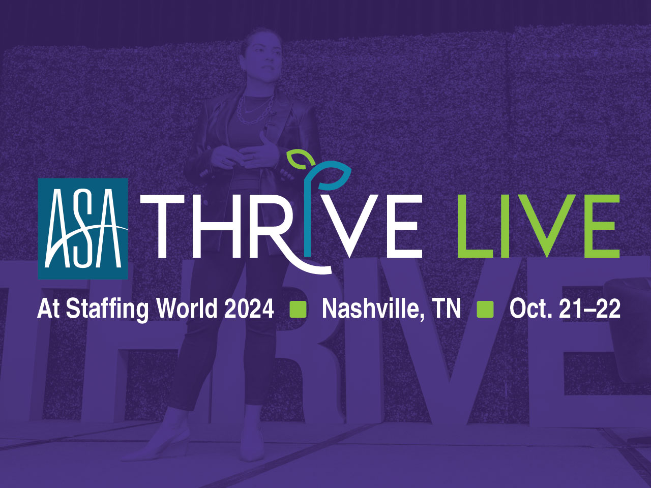 THRIVE LIVE at Staffing World 2024