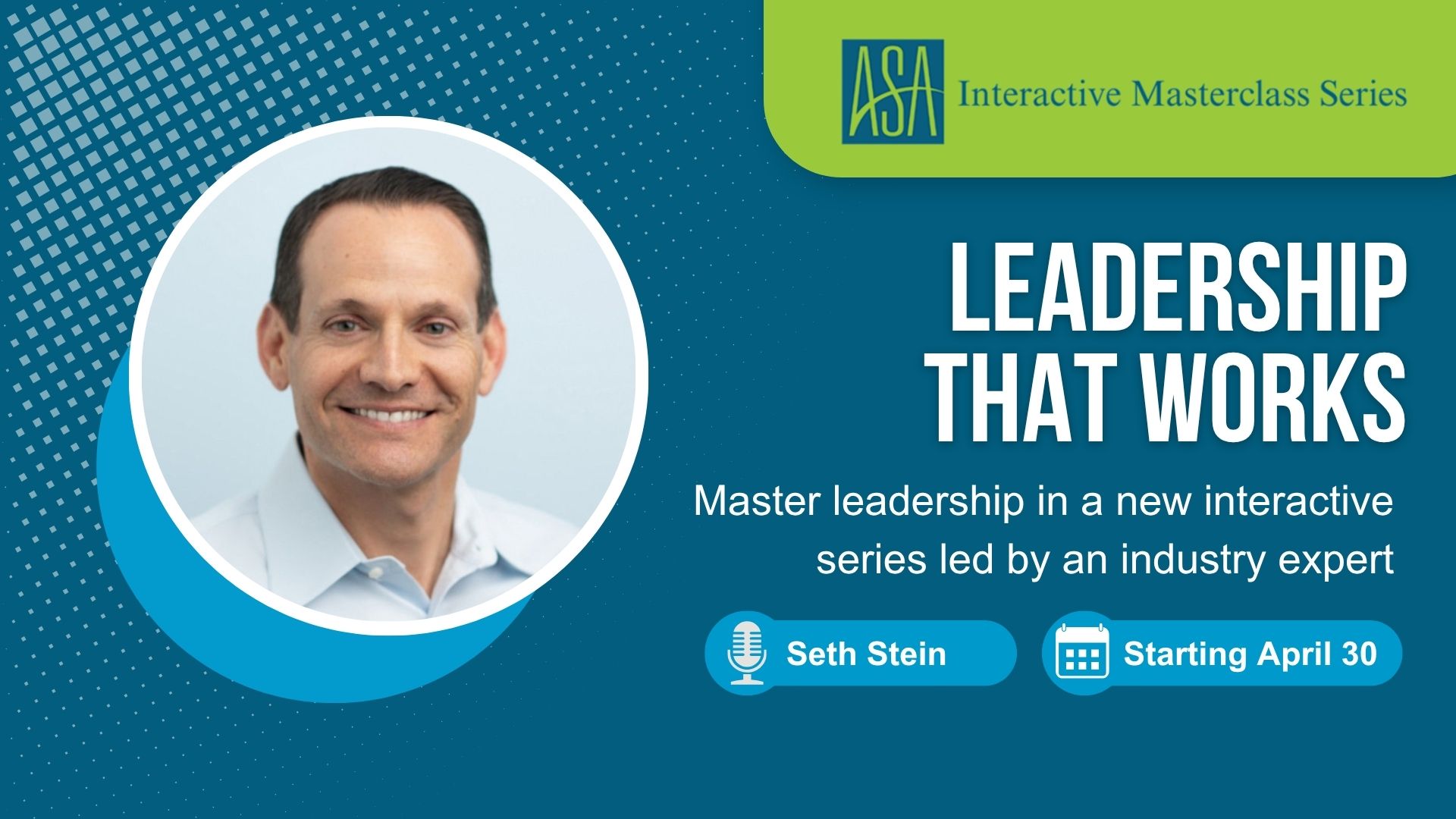 ASA Interactive Masterclass Series