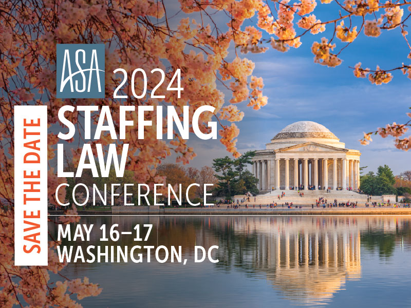 Save the Date! ASA Staffing Law Conference 2024